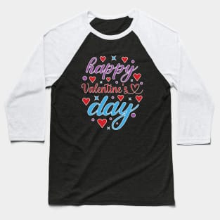 Happy Valentine's Day, Heart Graphic Baseball T-Shirt